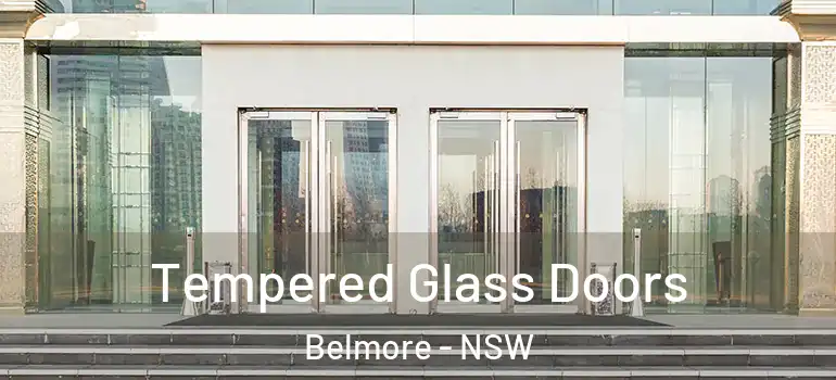  Tempered Glass Doors Belmore - NSW
