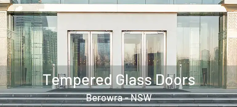 Tempered Glass Doors Berowra - NSW