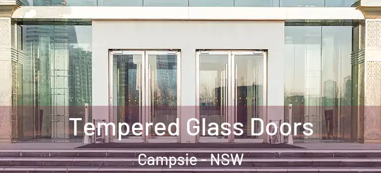  Tempered Glass Doors Campsie - NSW