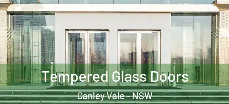  Tempered Glass Doors Canley Vale - NSW