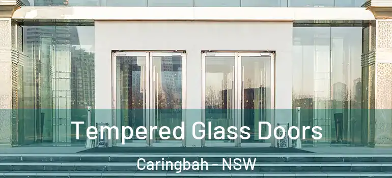  Tempered Glass Doors Caringbah - NSW