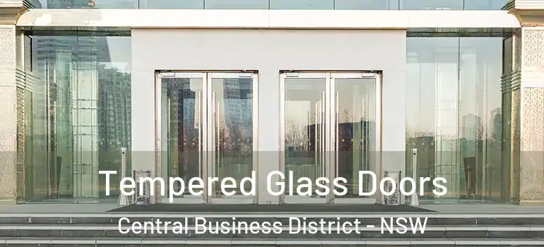  Tempered Glass Doors Central Business District - NSW