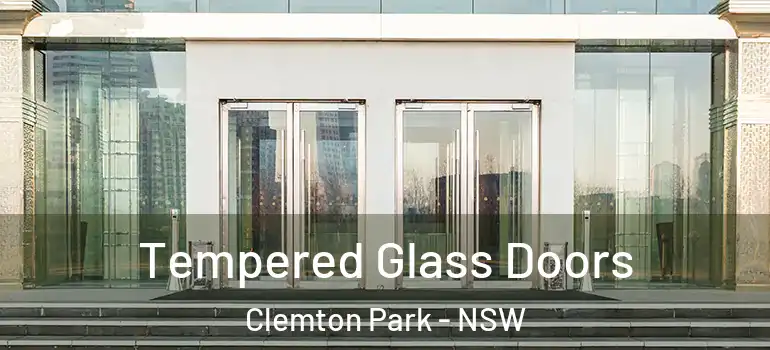 Tempered Glass Doors Clemton Park - NSW