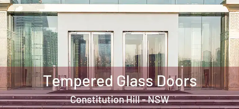 Tempered Glass Doors Constitution Hill - NSW