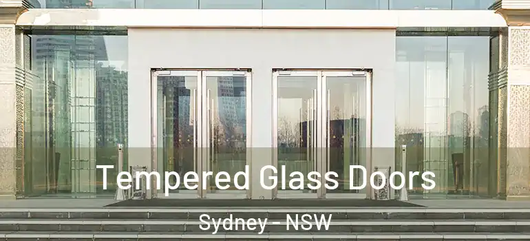 Tempered Glass Doors Sydney - NSW