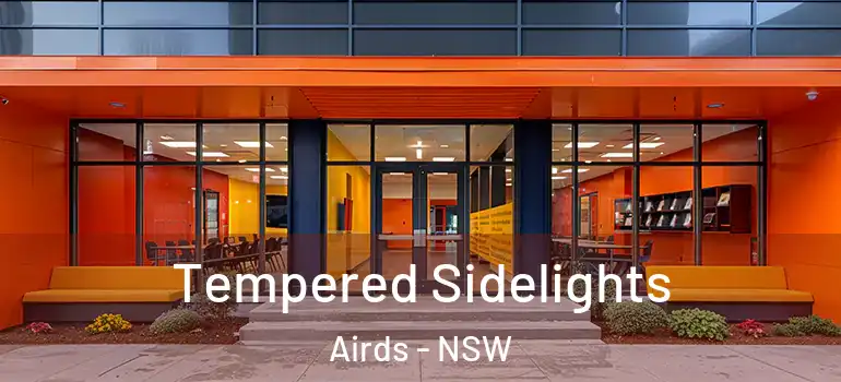 Tempered Sidelights Airds - NSW