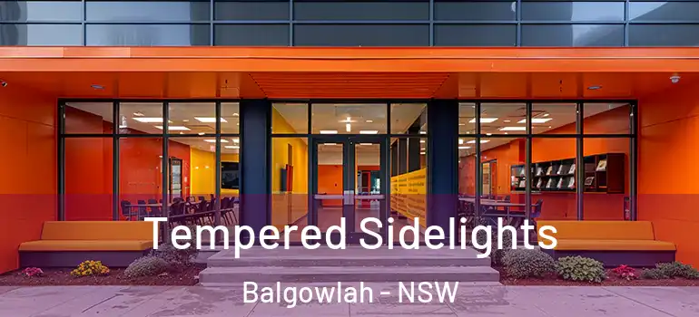 Tempered Sidelights Balgowlah - NSW