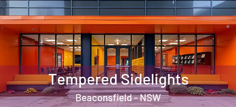  Tempered Sidelights Beaconsfield - NSW