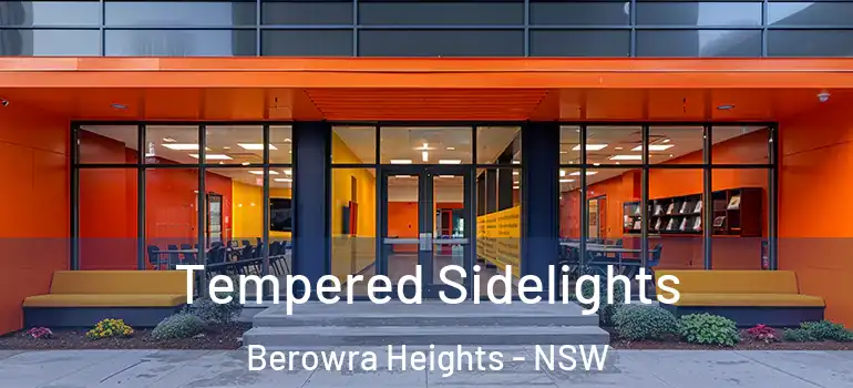 Tempered Sidelights Berowra Heights - NSW