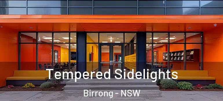  Tempered Sidelights Birrong - NSW