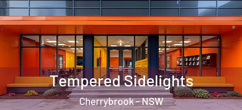 Tempered Sidelights Cherrybrook - NSW
