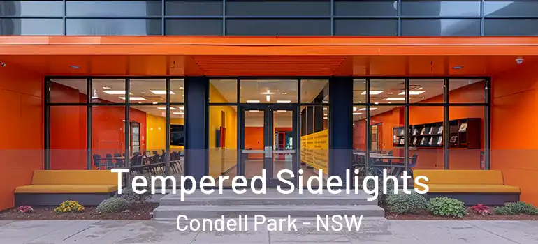 Tempered Sidelights Condell Park - NSW