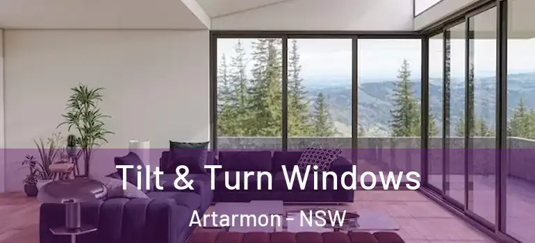  Tilt & Turn Windows Artarmon - NSW