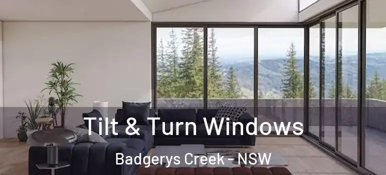 Tilt & Turn Windows Badgerys Creek - NSW