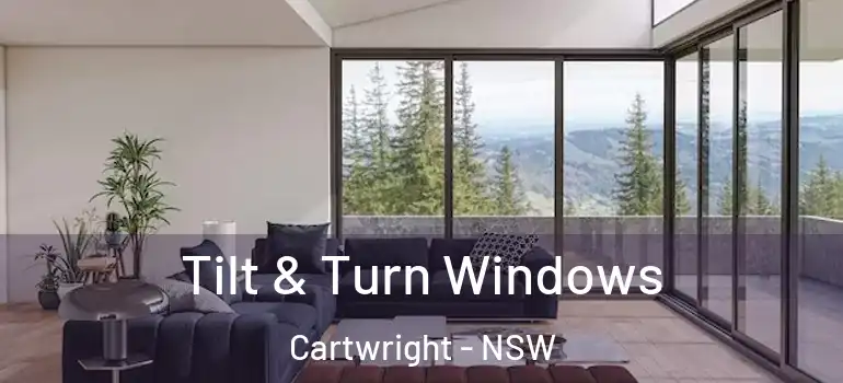  Tilt & Turn Windows Cartwright - NSW