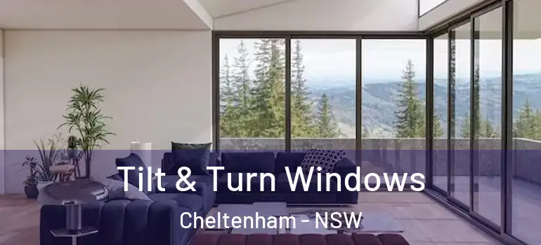 Tilt & Turn Windows Cheltenham - NSW