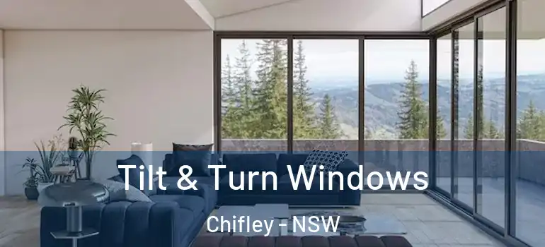 Tilt & Turn Windows Chifley - NSW