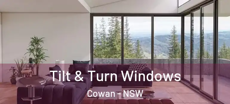 Tilt & Turn Windows Cowan - NSW