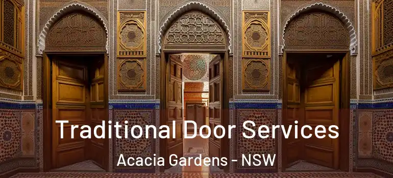 Traditional Door Services Acacia Gardens - NSW