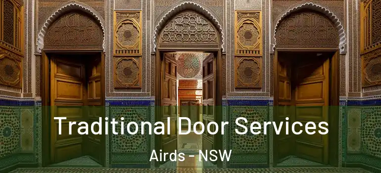 Traditional Door Services Airds - NSW