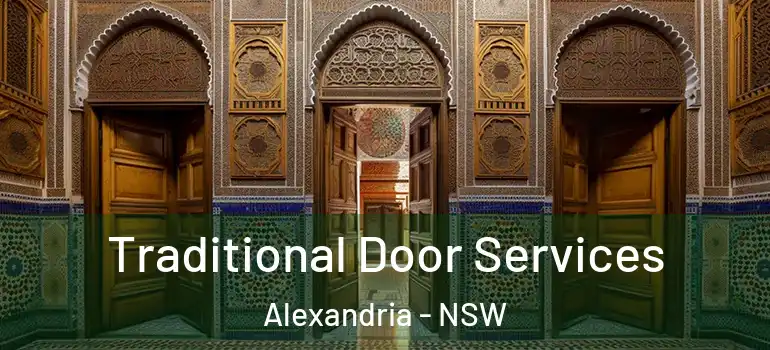 Traditional Door Services Alexandria - NSW