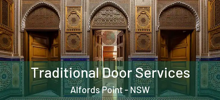 Traditional Door Services Alfords Point - NSW