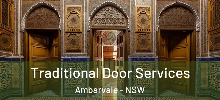 Traditional Door Services Ambarvale - NSW
