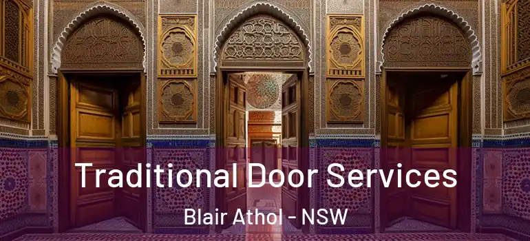 Traditional Door Services Blair Athol - NSW