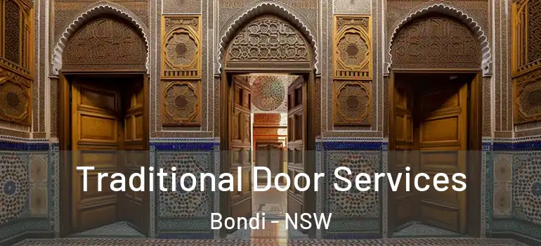 Traditional Door Services Bondi - NSW