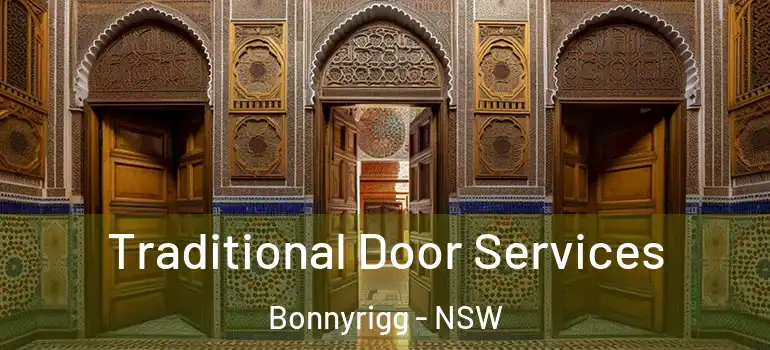  Traditional Door Services Bonnyrigg - NSW