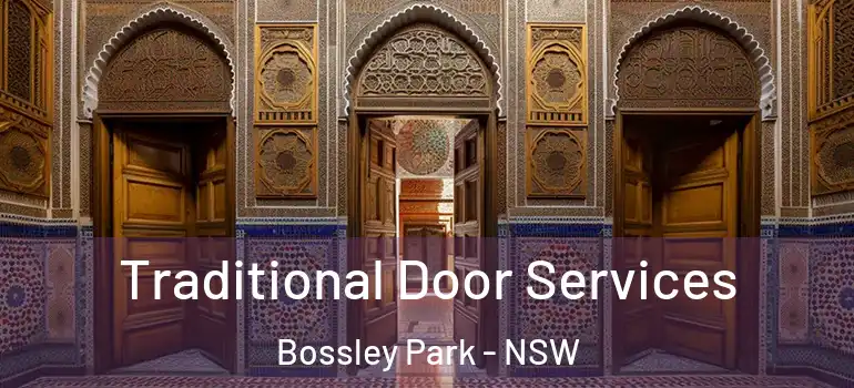 Traditional Door Services Bossley Park - NSW