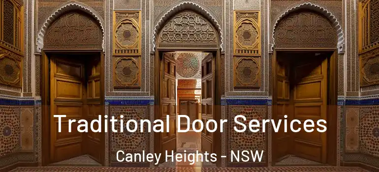 Traditional Door Services Canley Heights - NSW