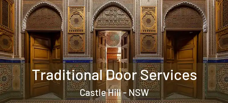 Traditional Door Services Castle Hill - NSW