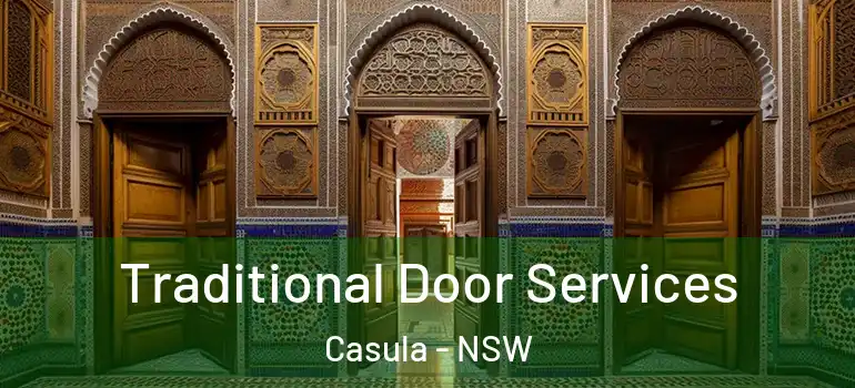  Traditional Door Services Casula - NSW