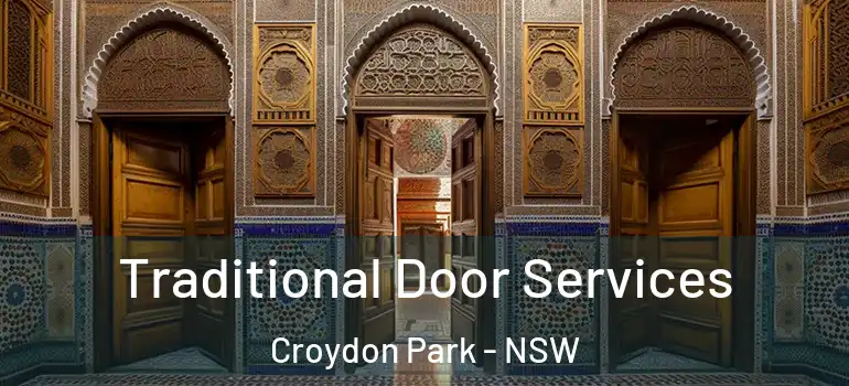  Traditional Door Services Croydon Park - NSW