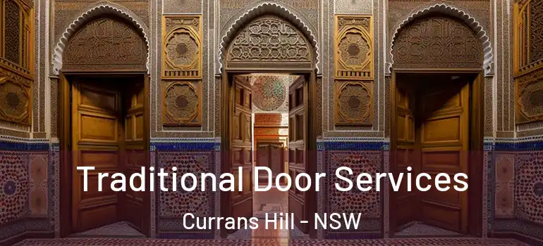Traditional Door Services Currans Hill - NSW
