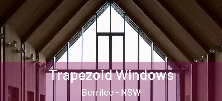 Trapezoid Windows Berrilee - NSW