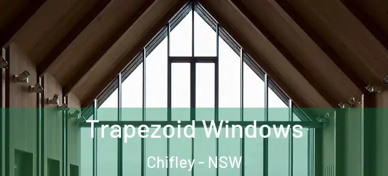 Trapezoid Windows Chifley - NSW