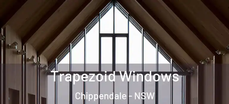 Trapezoid Windows Chippendale - NSW