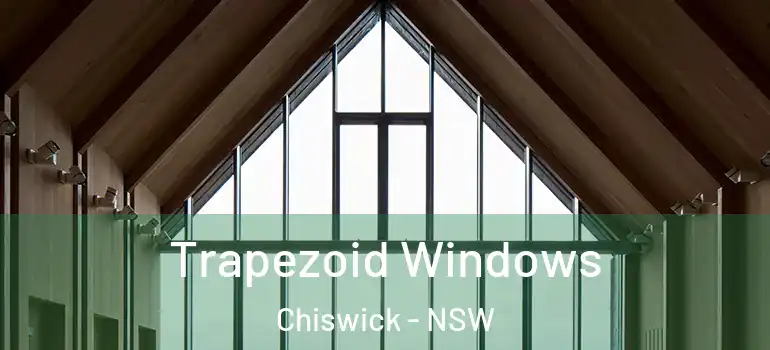 Trapezoid Windows Chiswick - NSW