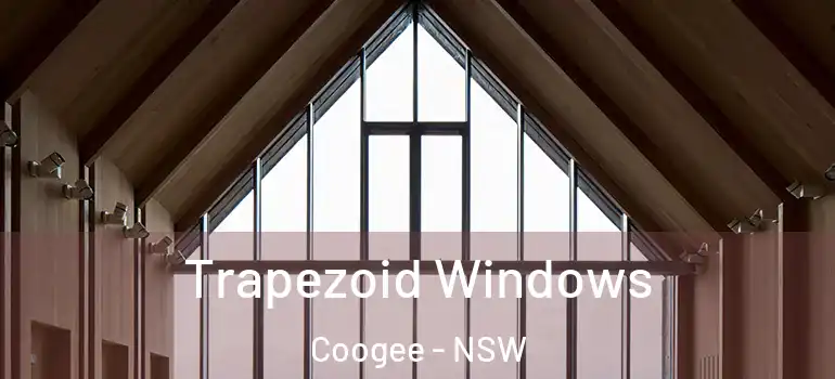Trapezoid Windows Coogee - NSW