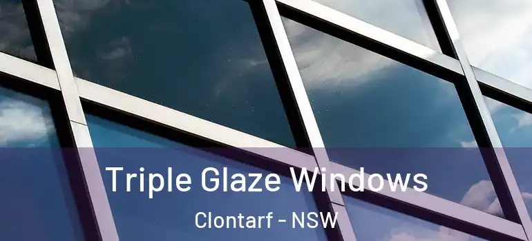  Triple Glaze Windows Clontarf - NSW