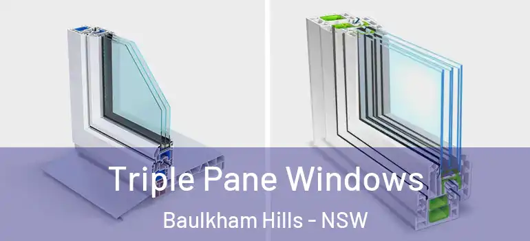 Triple Pane Windows Baulkham Hills - NSW