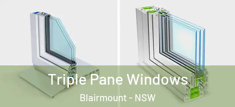 Triple Pane Windows Blairmount - NSW