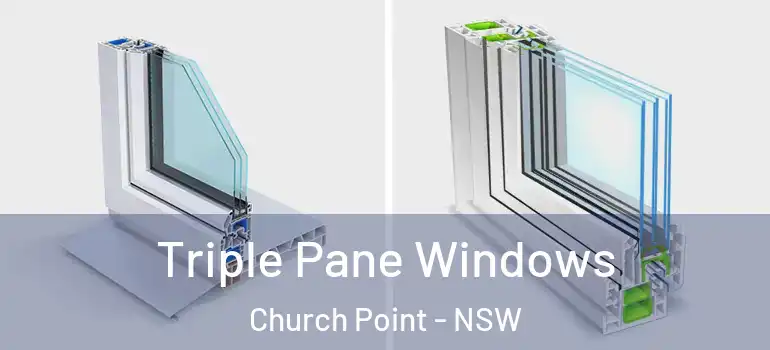Triple Pane Windows Church Point - NSW