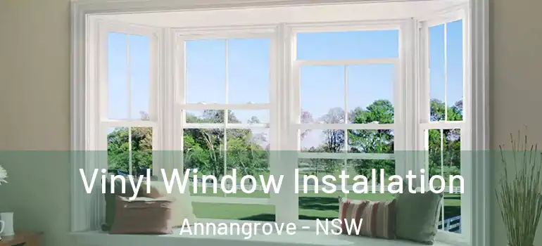  Vinyl Window Installation Annangrove - NSW