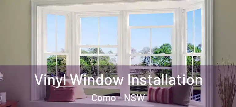 Vinyl Window Installation Como - NSW