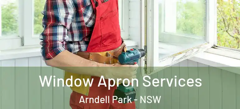 Window Apron Services Arndell Park - NSW