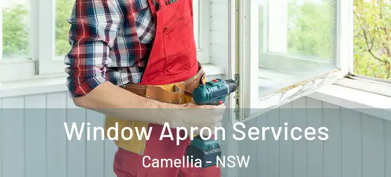 Window Apron Services Camellia - NSW