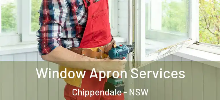 Window Apron Services Chippendale - NSW